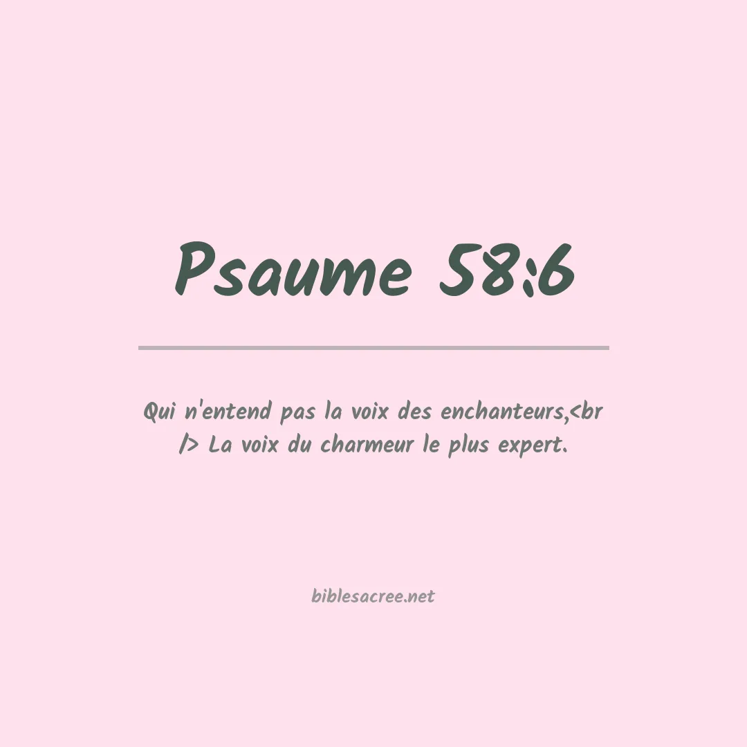 Psaume - 58:6
