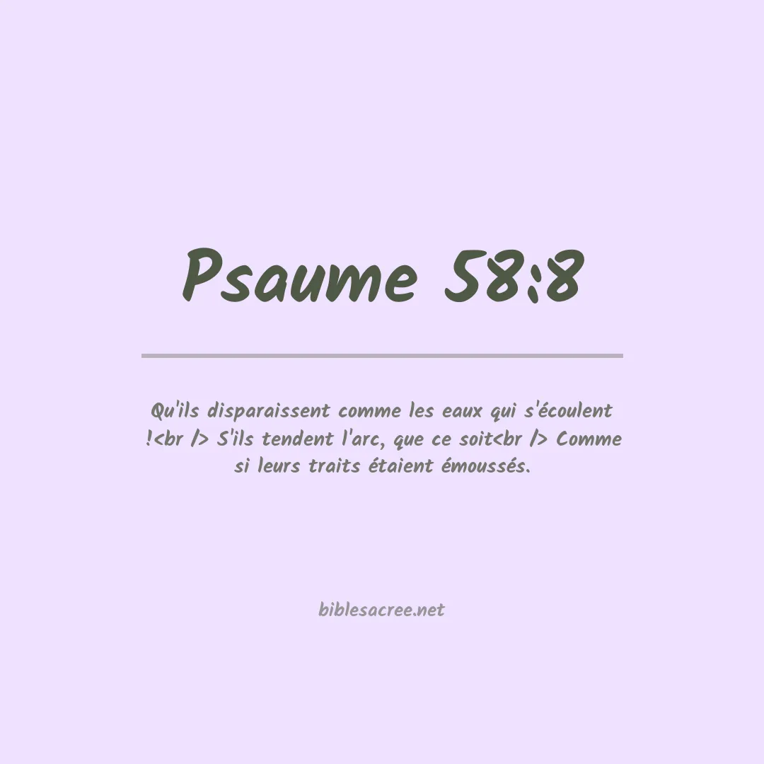 Psaume - 58:8