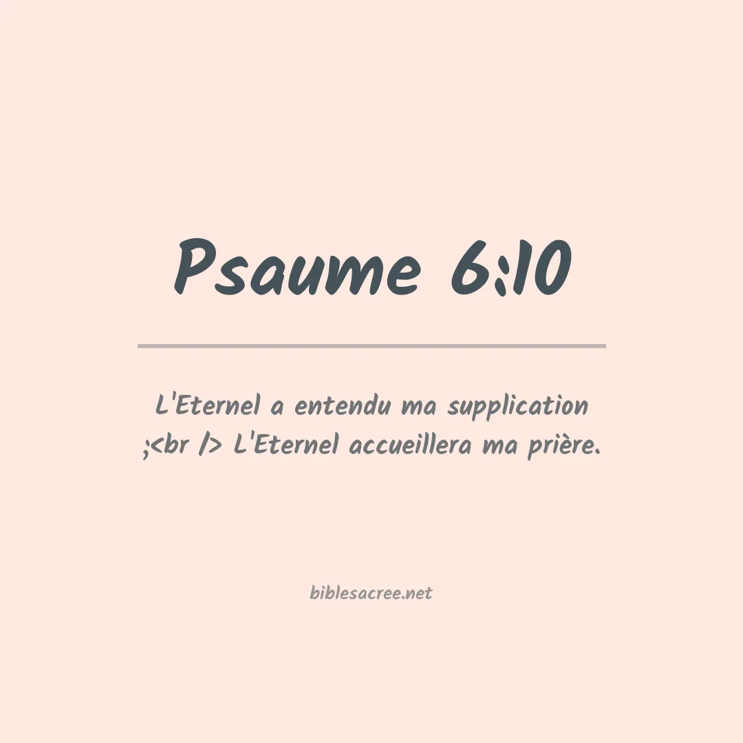Psaume - 6:10