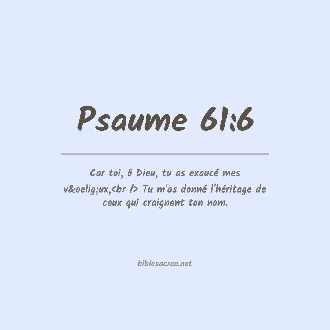 Psaume - 61:6