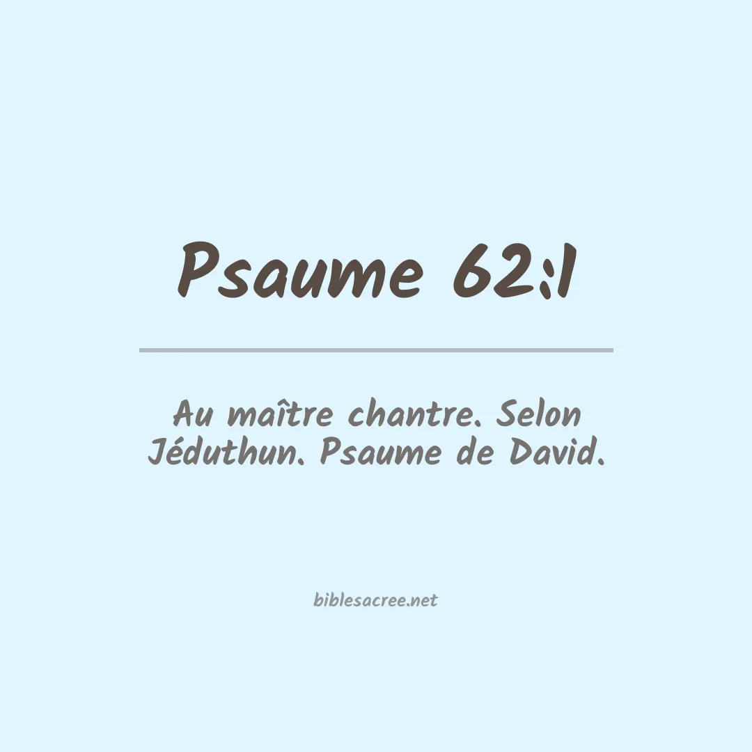 Psaume - 62:1