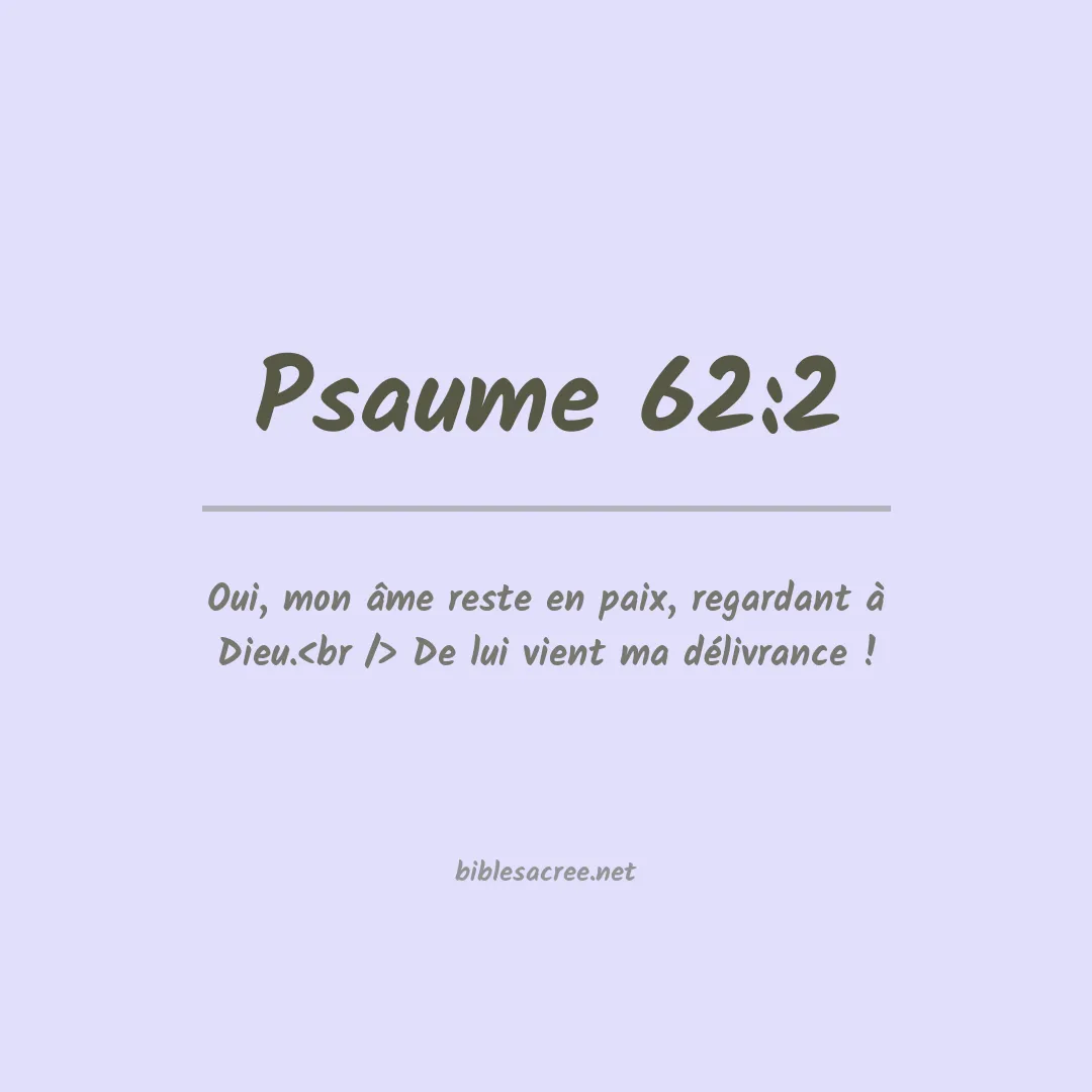 Psaume - 62:2