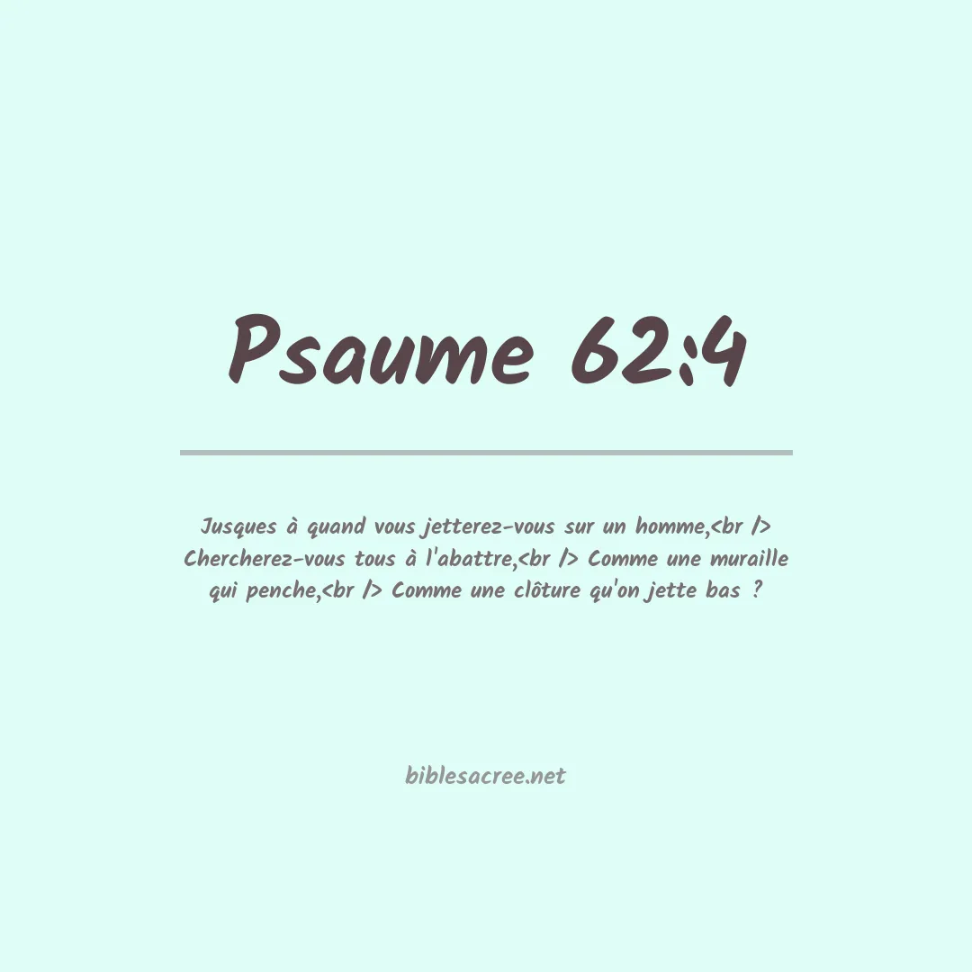 Psaume - 62:4