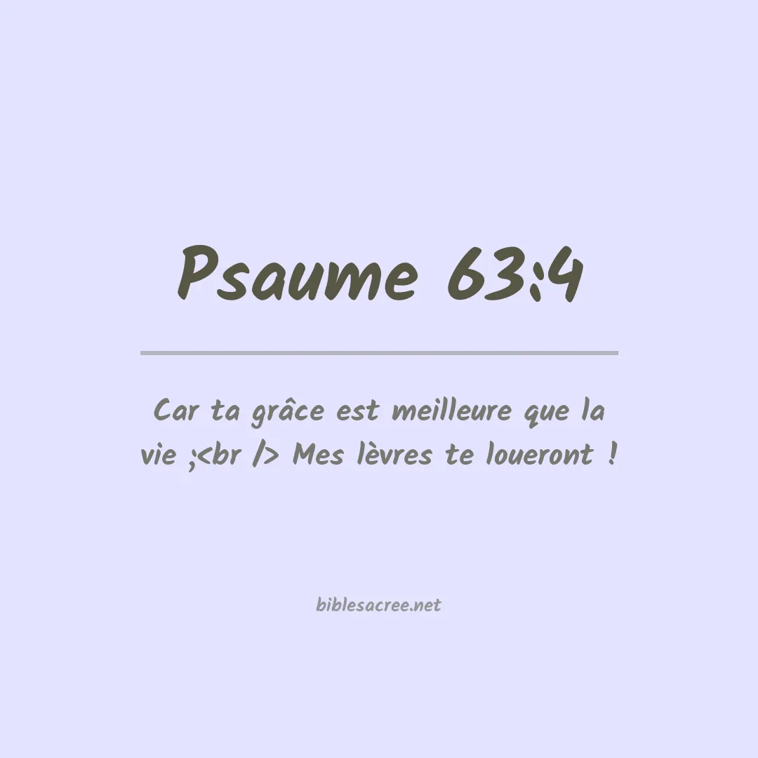 Psaume - 63:4
