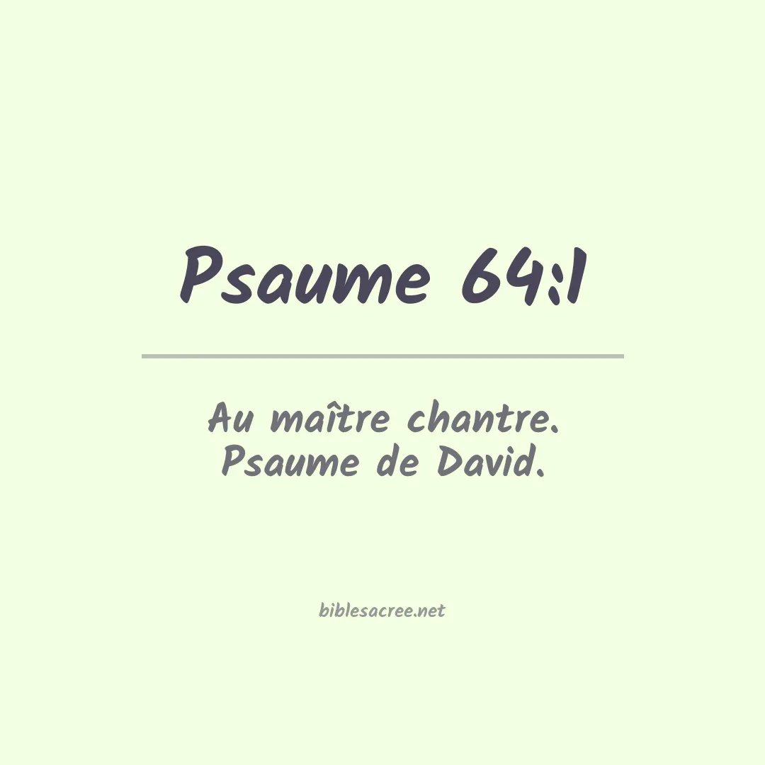 Psaume - 64:1