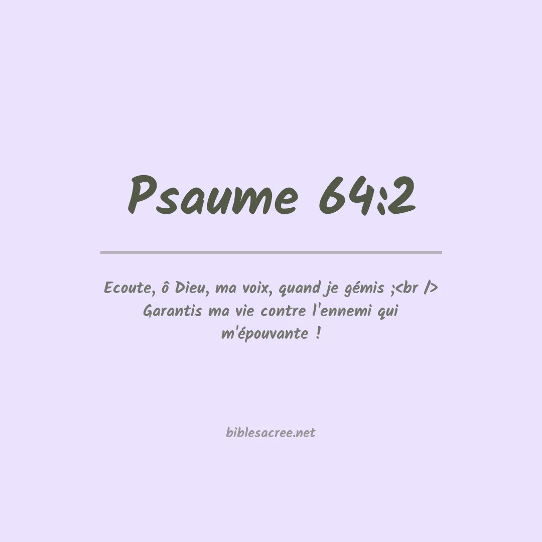 Psaume - 64:2