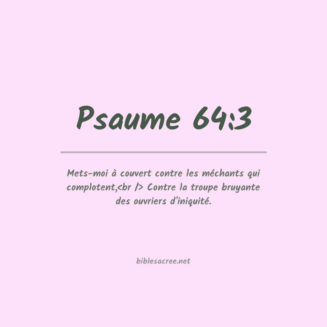 Psaume - 64:3
