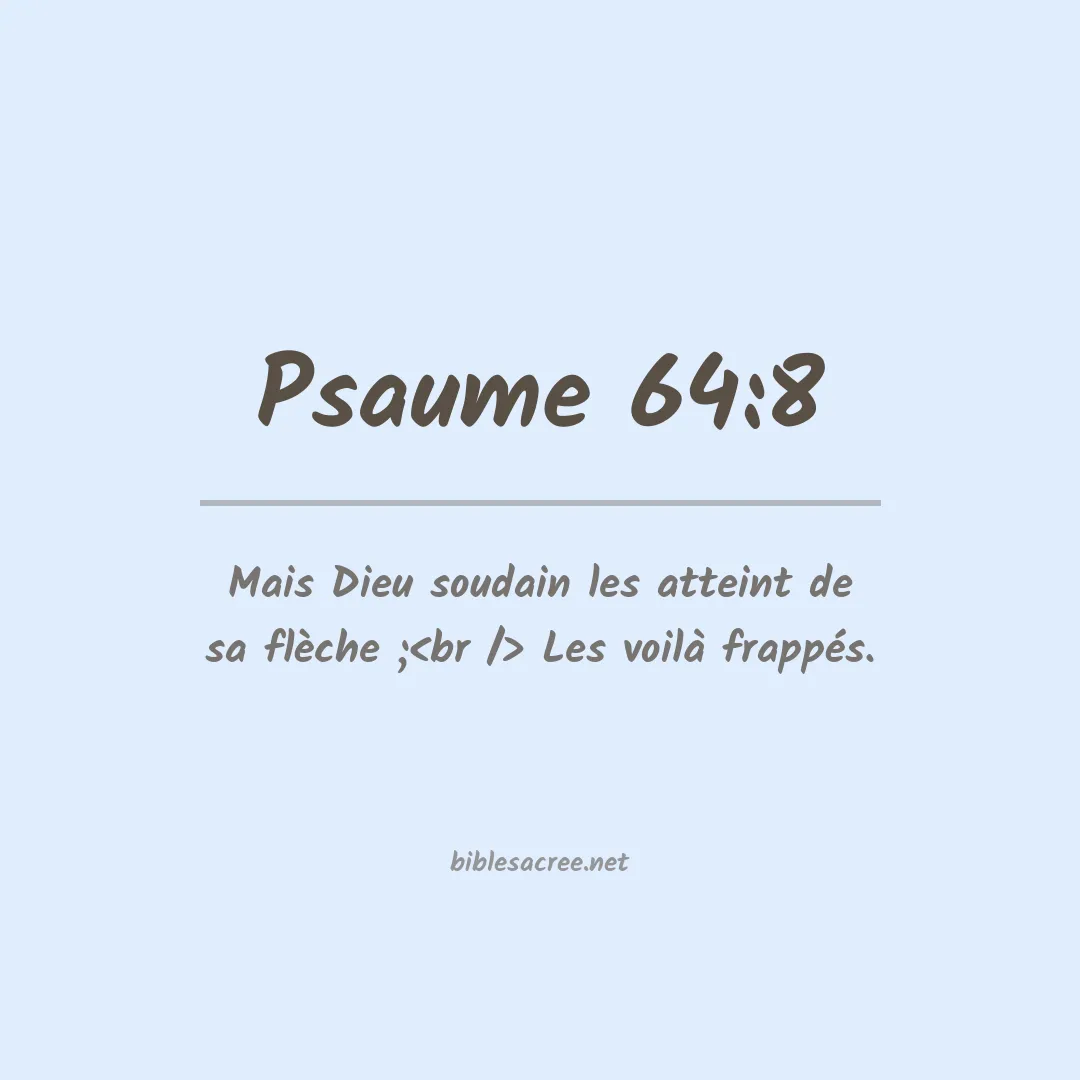 Psaume - 64:8