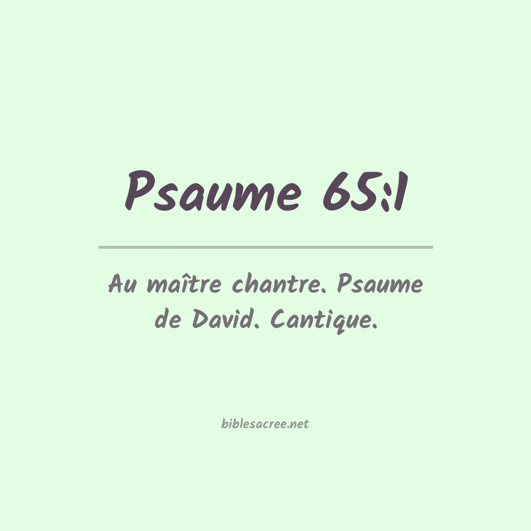 Psaume - 65:1