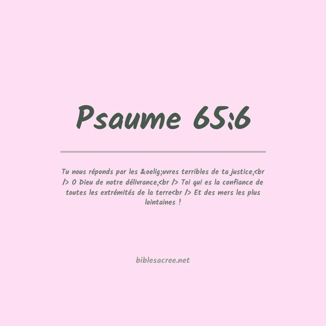 Psaume - 65:6