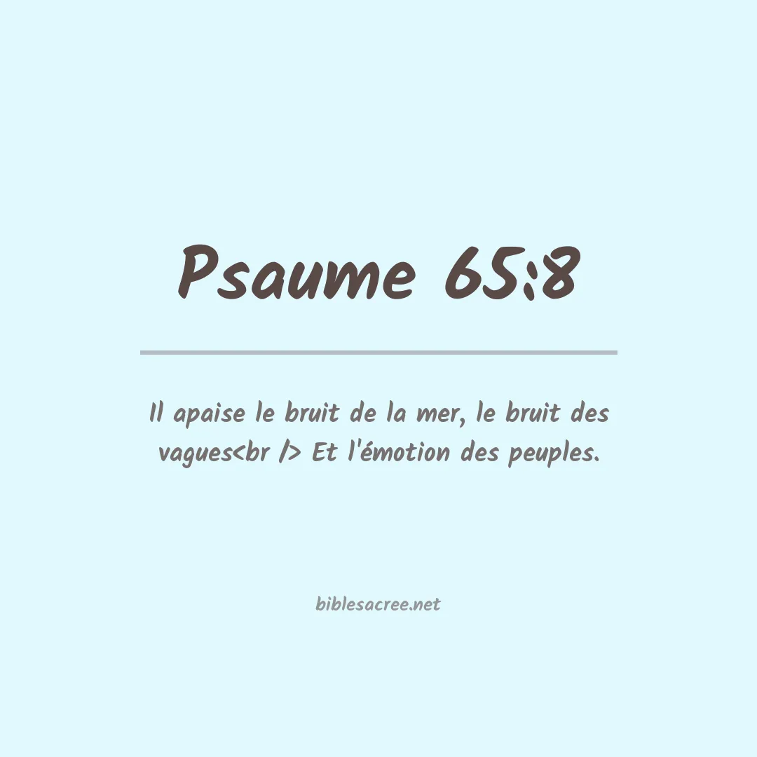 Psaume - 65:8
