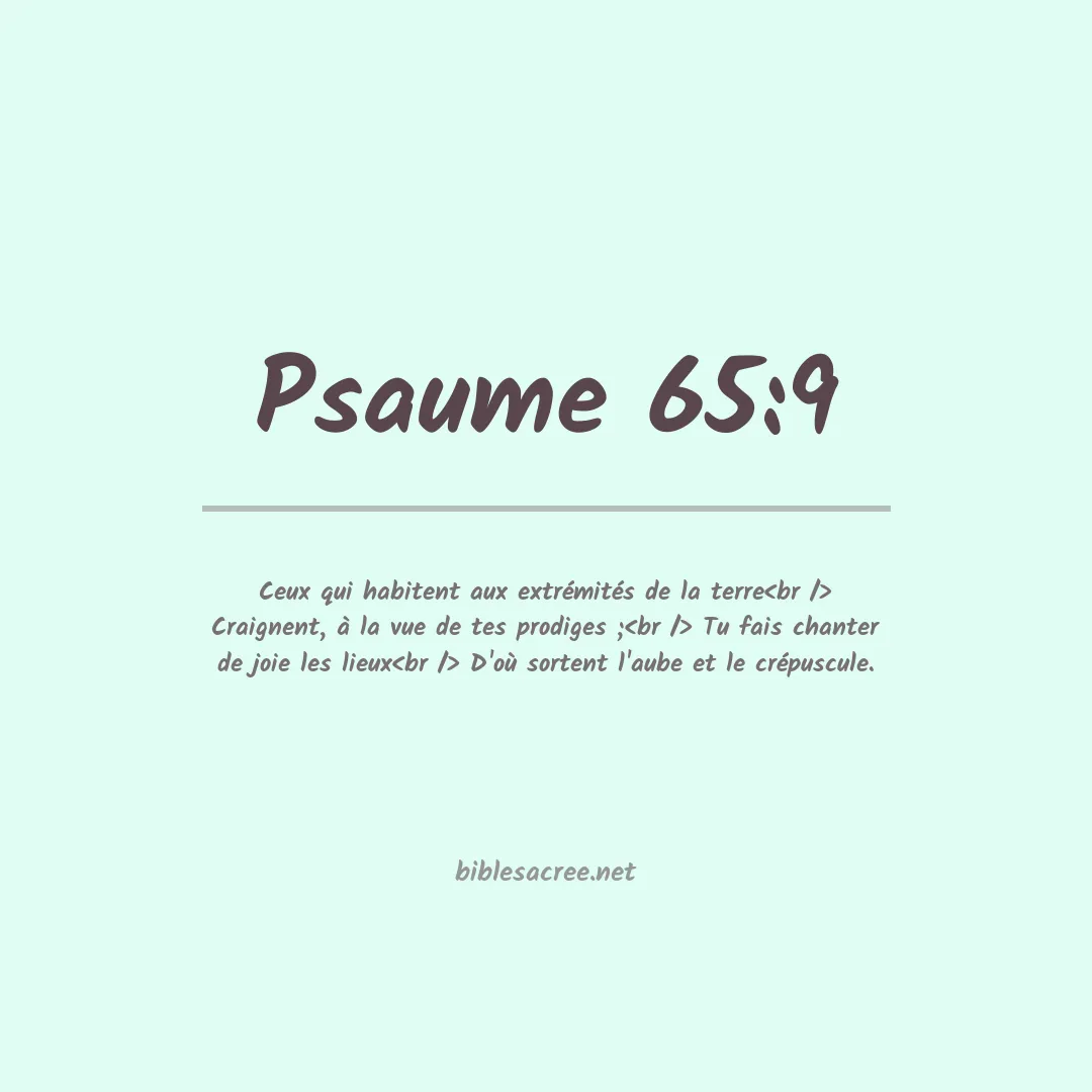Psaume - 65:9