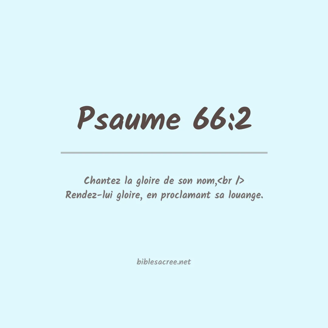 Psaume - 66:2