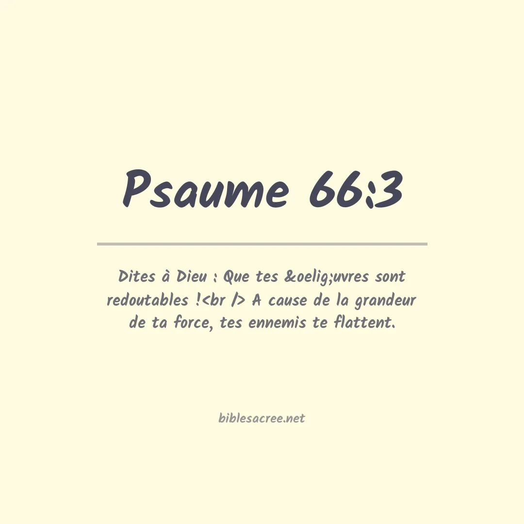 Psaume - 66:3