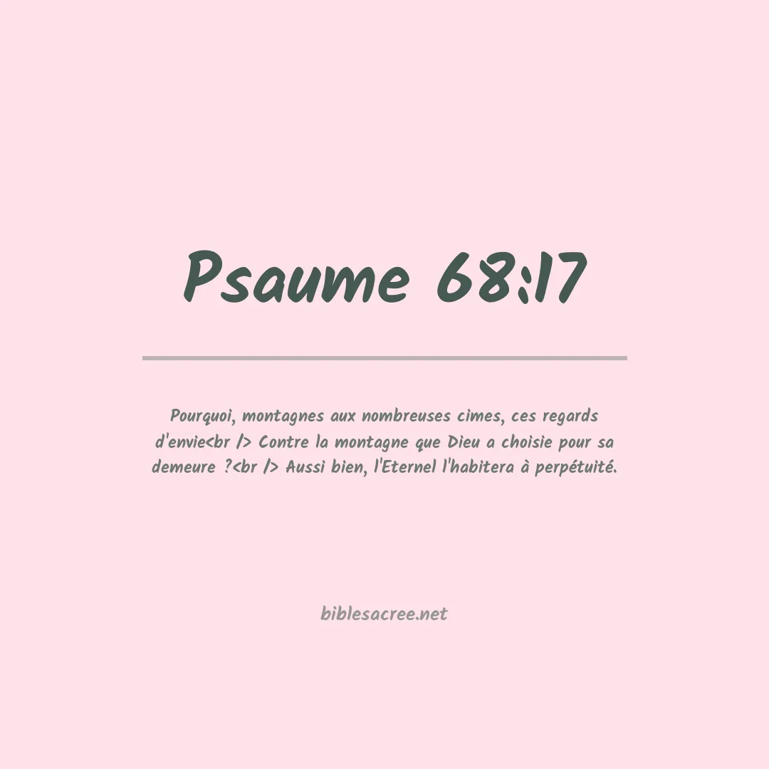 Psaume - 68:17