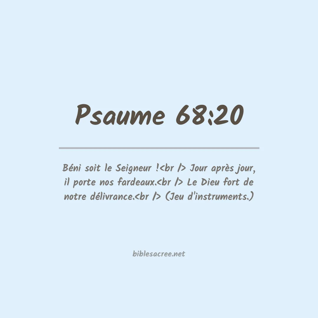 Psaume - 68:20