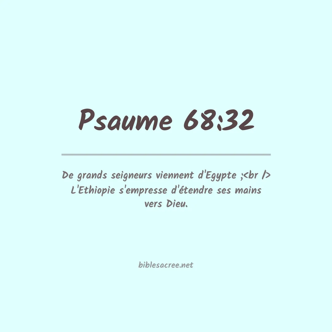 Psaume - 68:32
