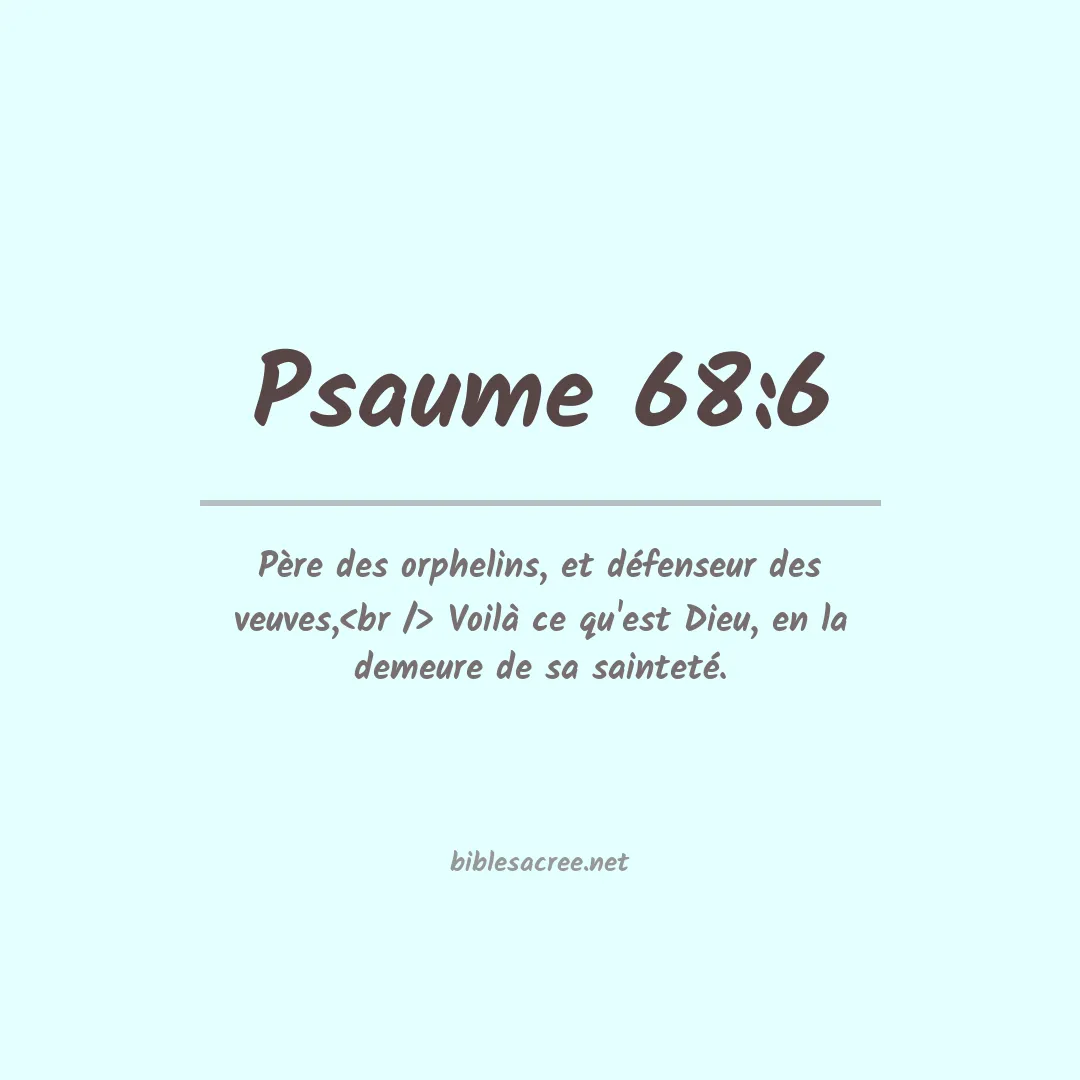 Psaume - 68:6