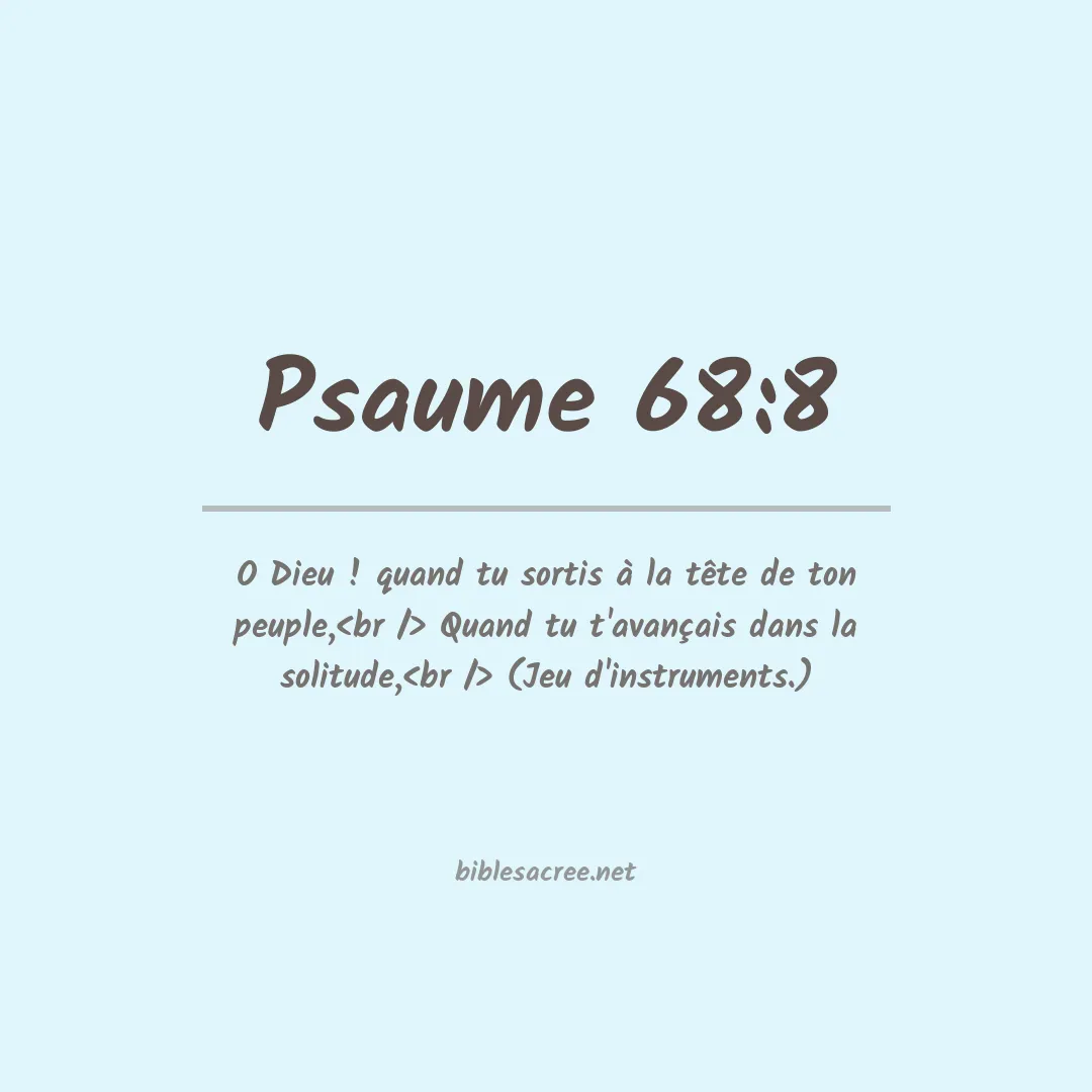 Psaume - 68:8
