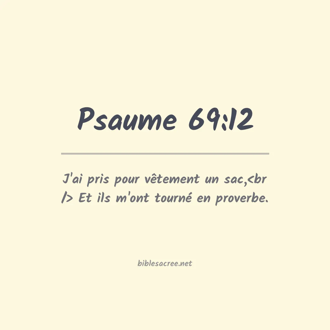 Psaume - 69:12