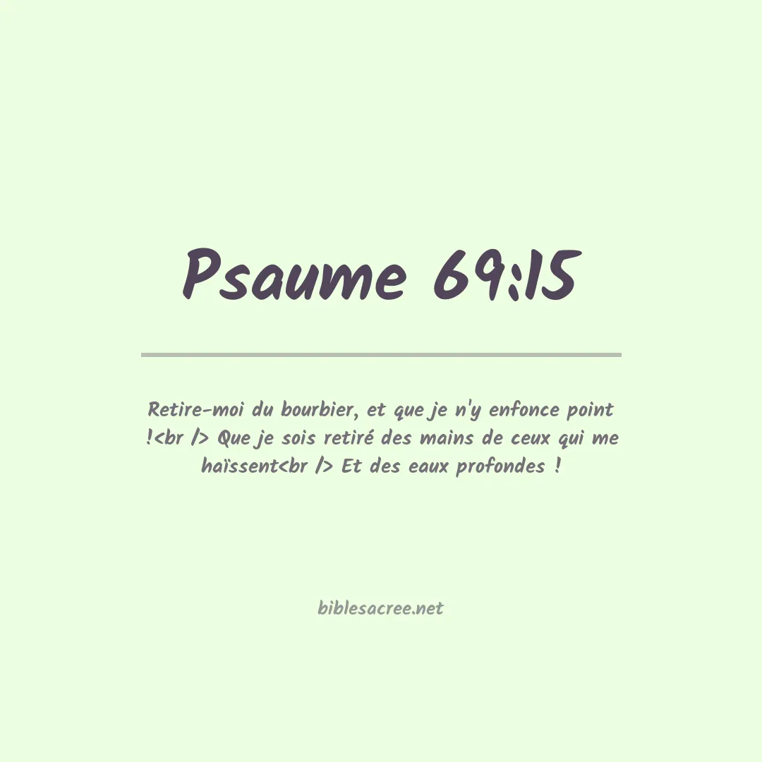 Psaume - 69:15
