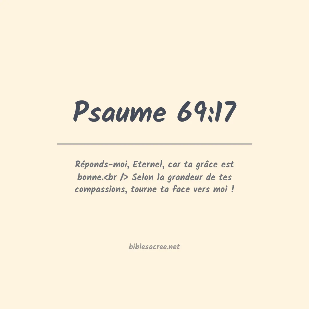 Psaume - 69:17
