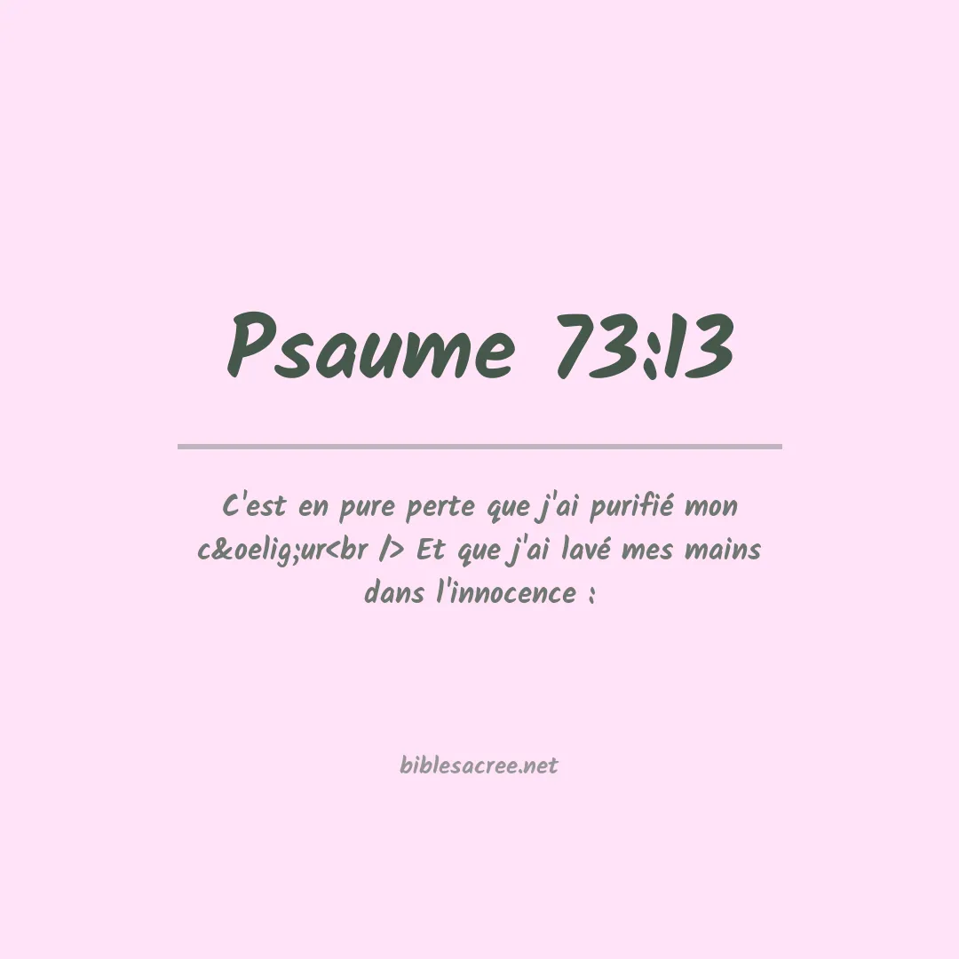 Psaume - 73:13