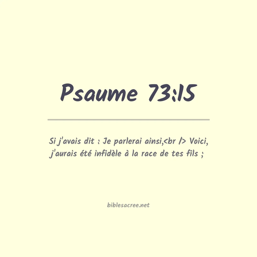 Psaume - 73:15