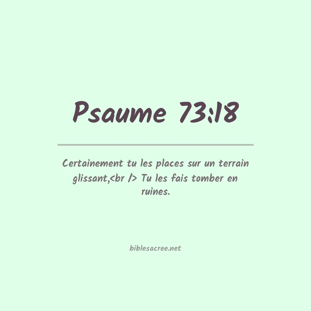 Psaume - 73:18