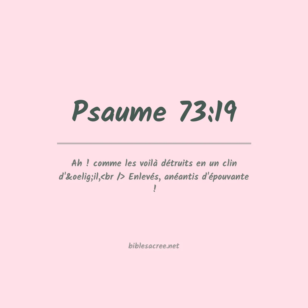 Psaume - 73:19