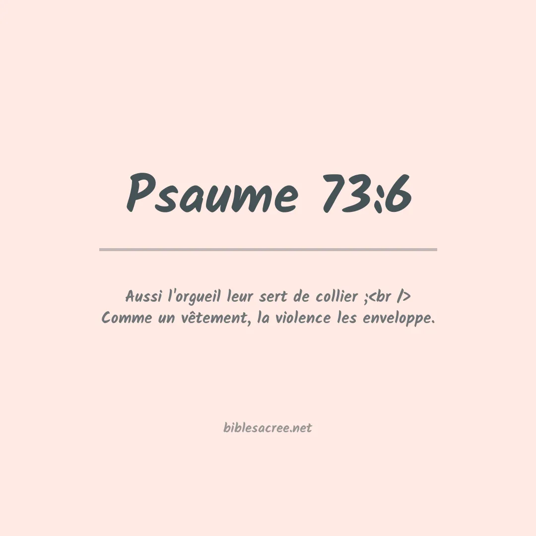 Psaume - 73:6