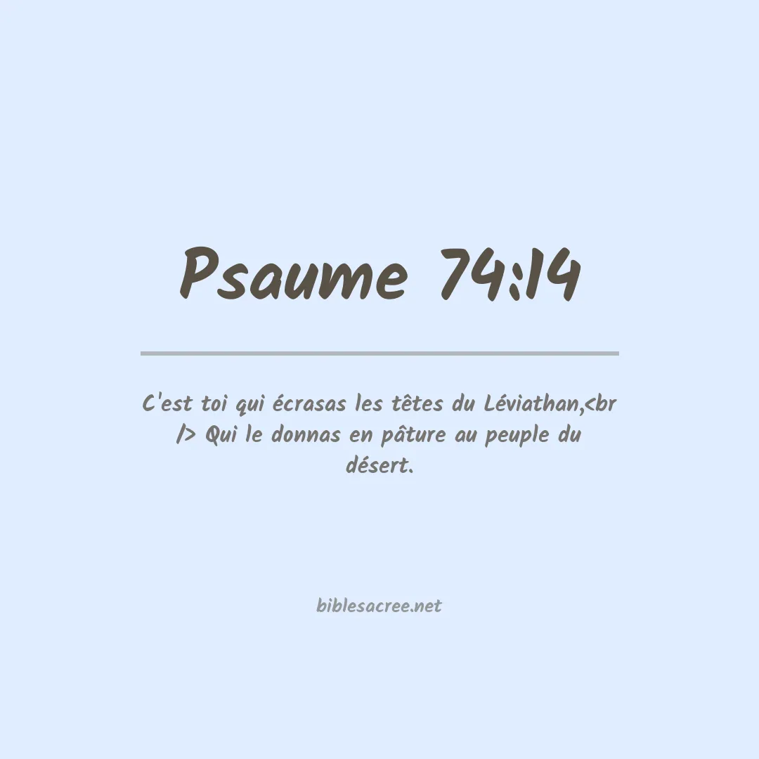 Psaume - 74:14