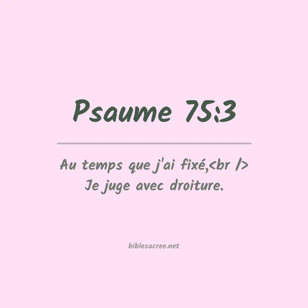 Psaume - 75:3