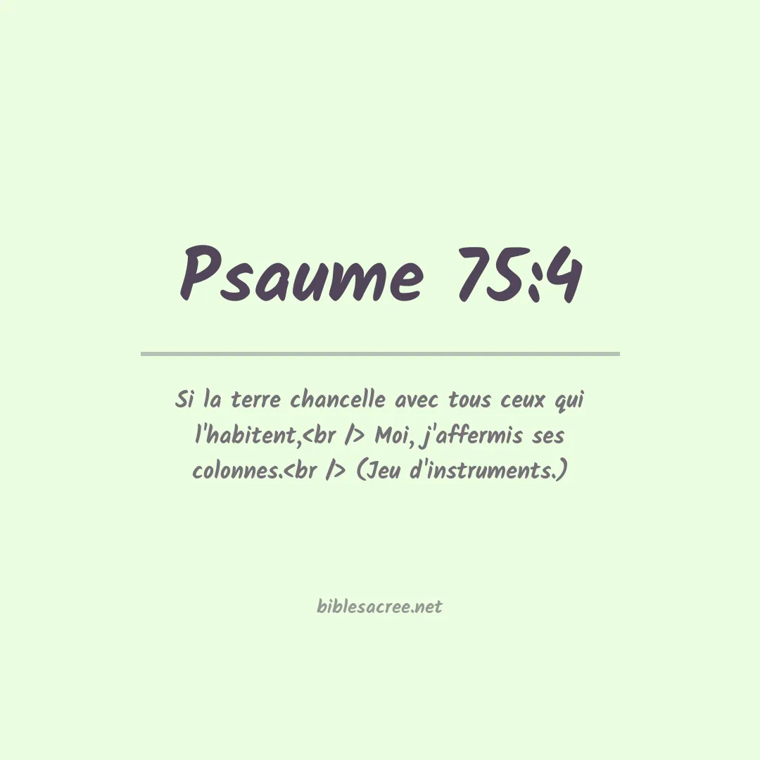 Psaume - 75:4