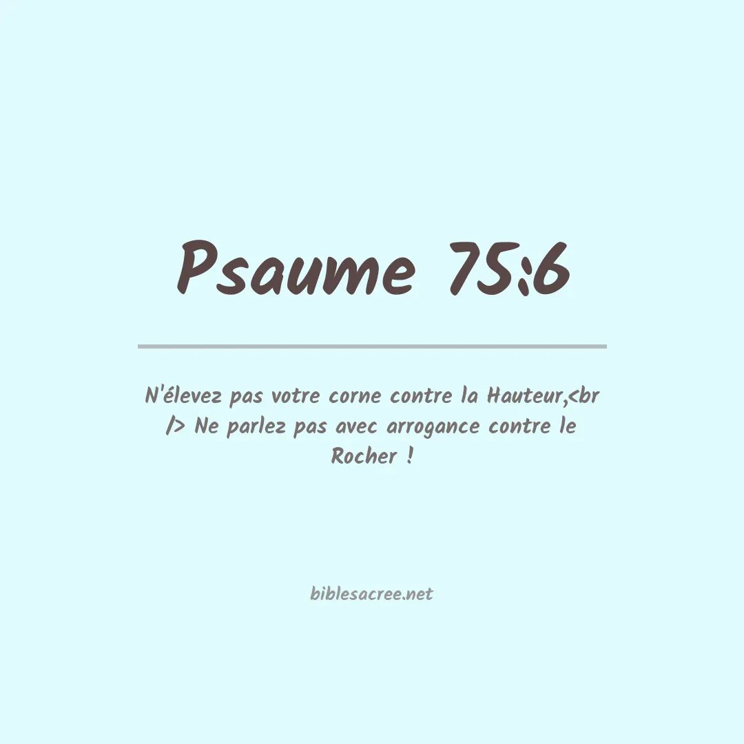 Psaume - 75:6