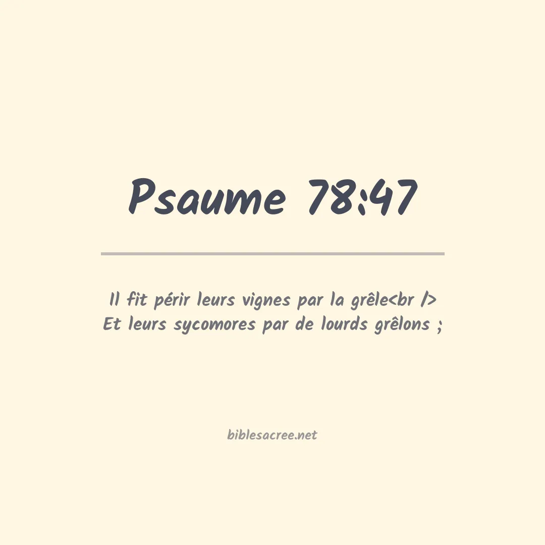 Psaume - 78:47