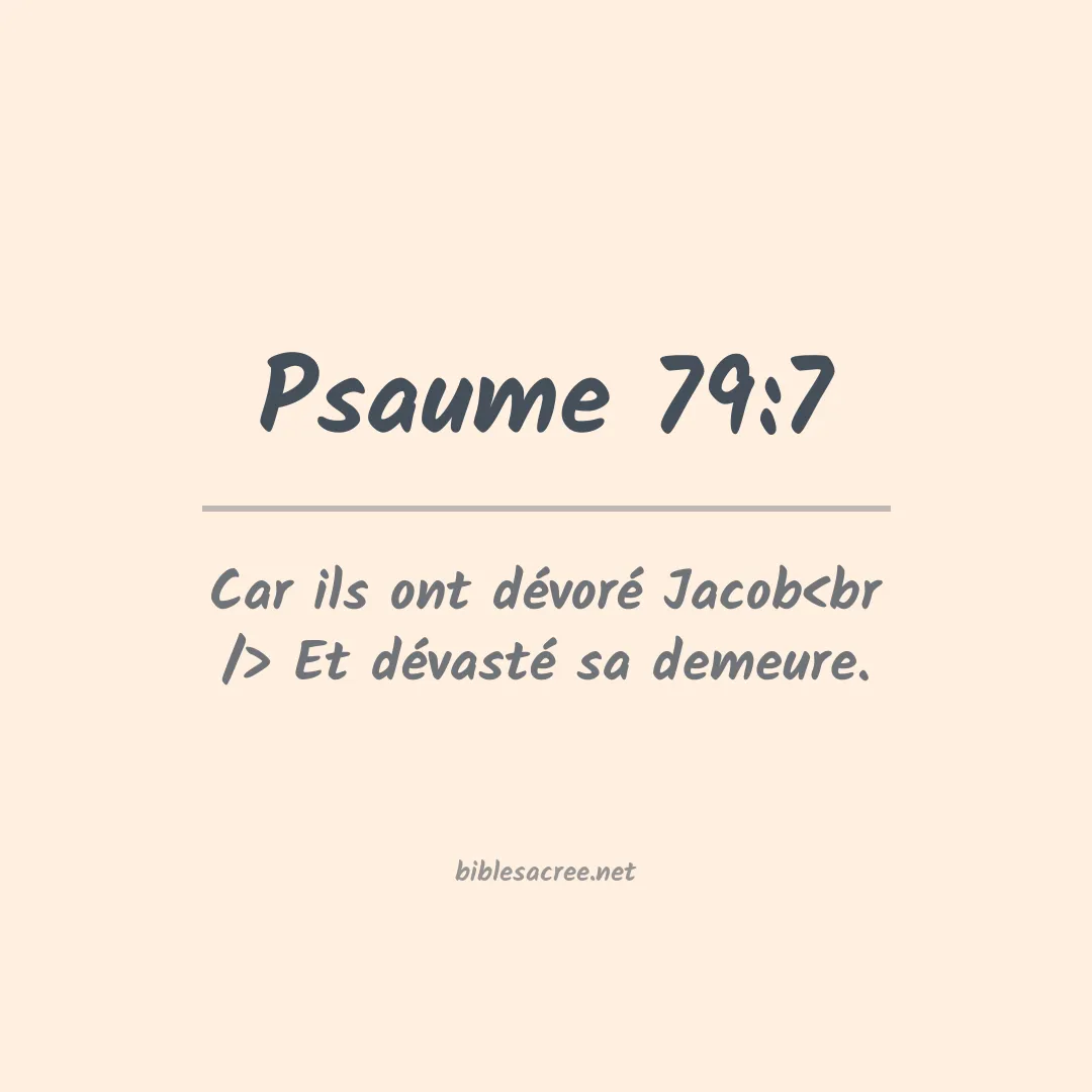 Psaume - 79:7