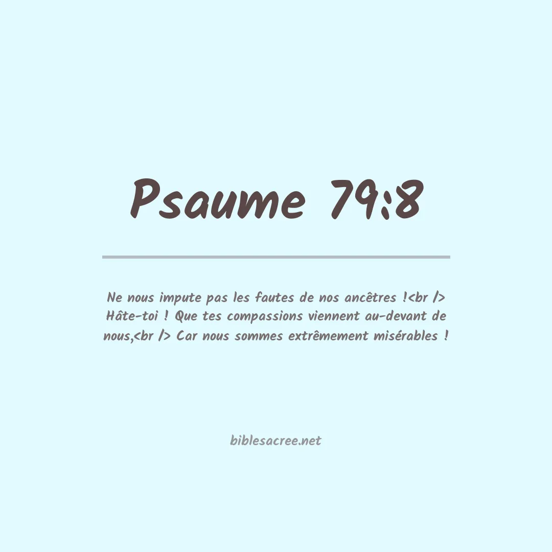 Psaume - 79:8