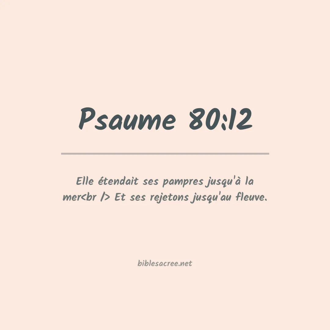 Psaume - 80:12