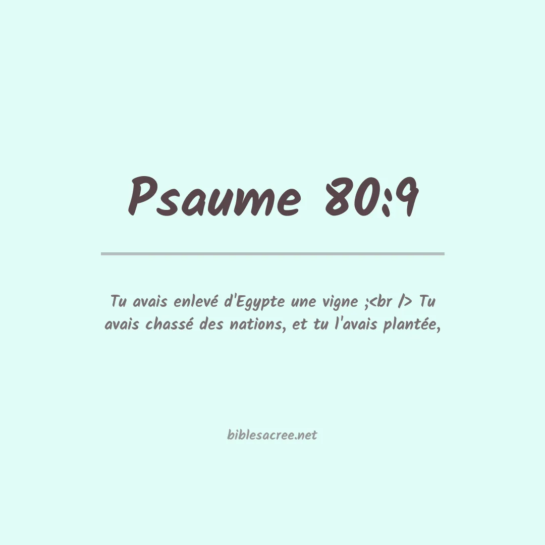 Psaume - 80:9