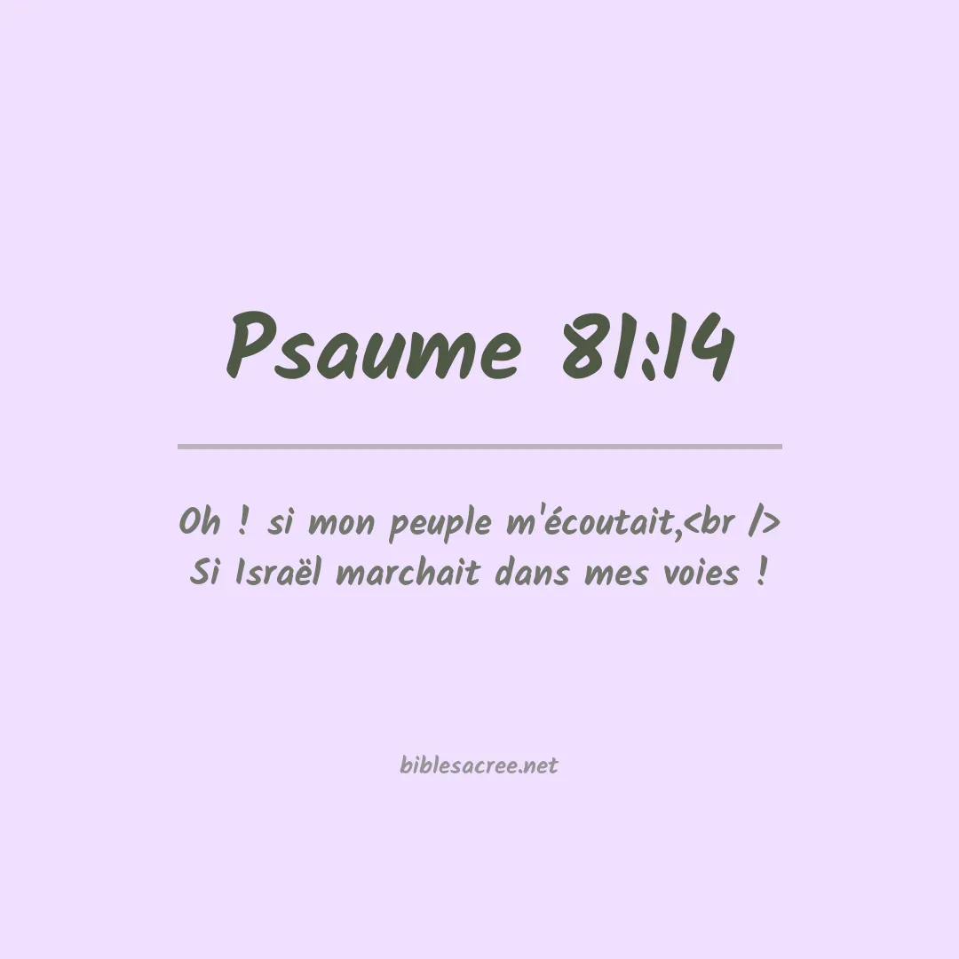 Psaume - 81:14