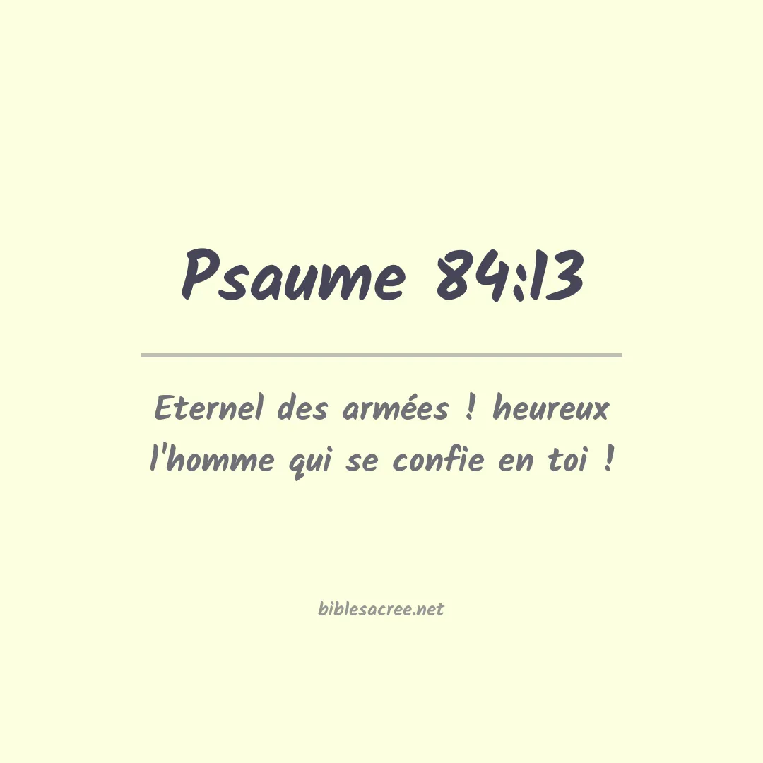 Psaume - 84:13