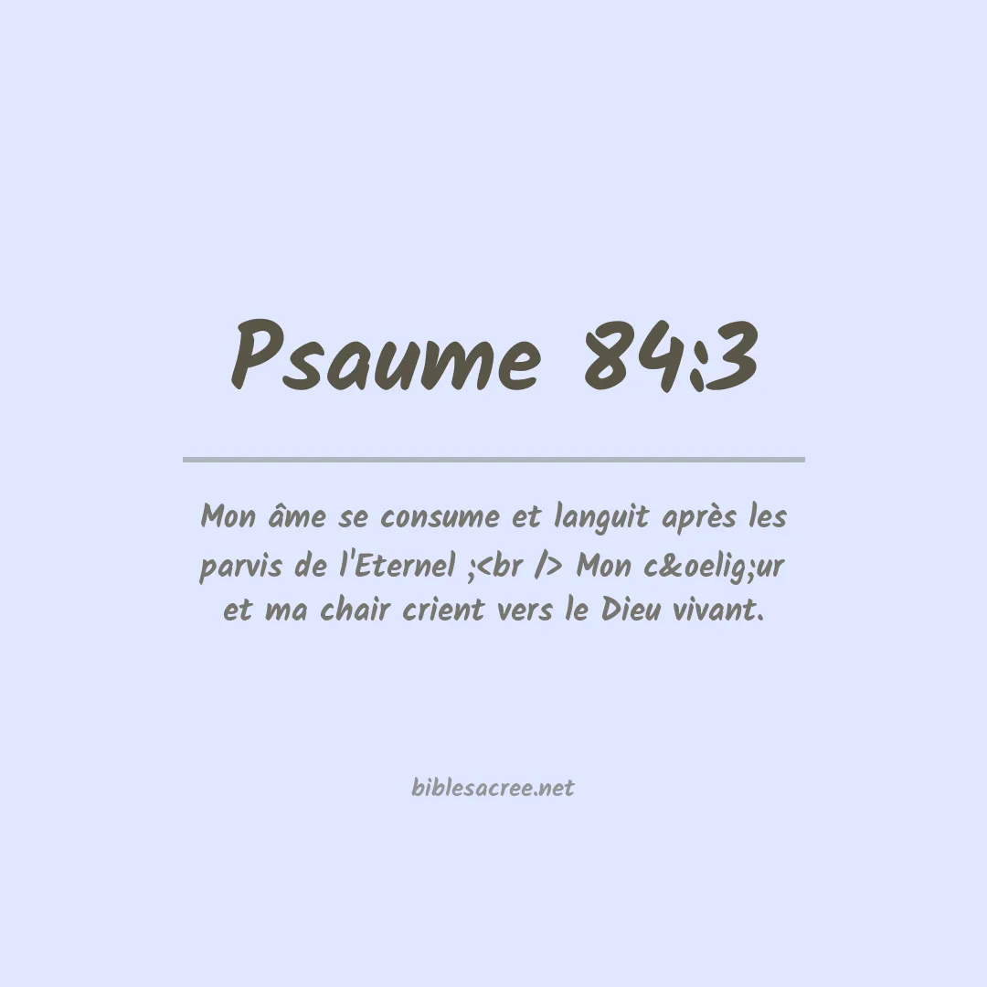 Psaume - 84:3
