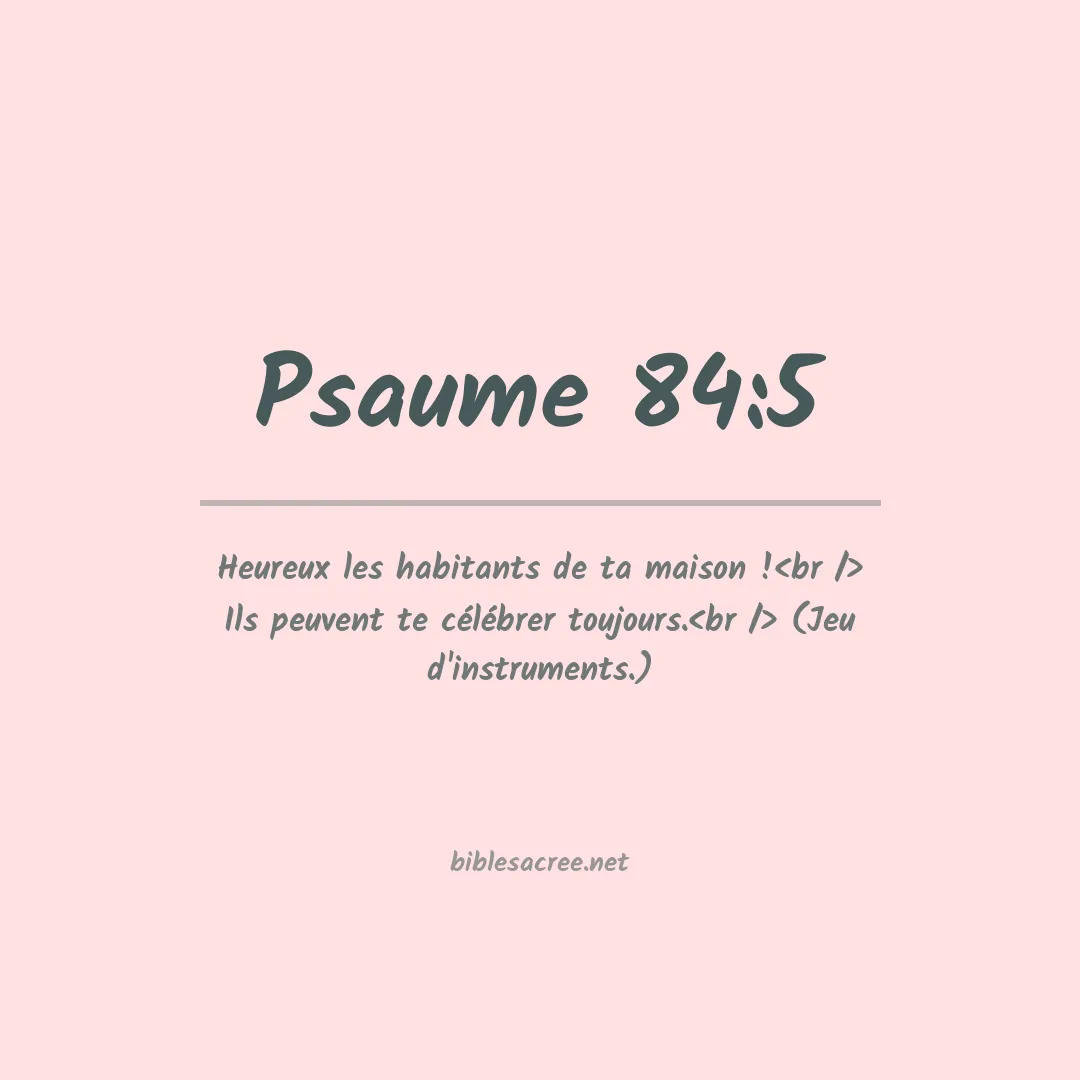 Psaume - 84:5