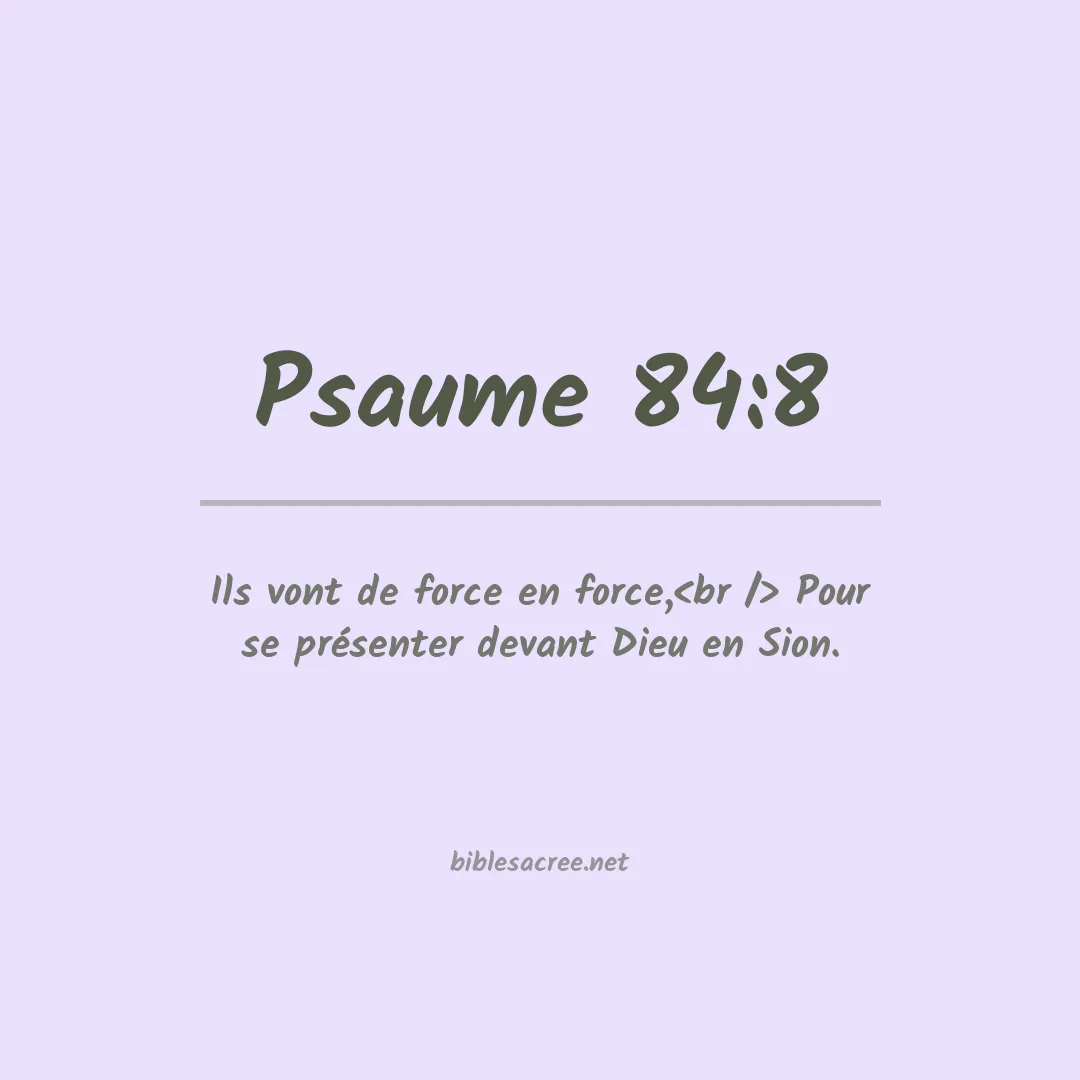 Psaume - 84:8