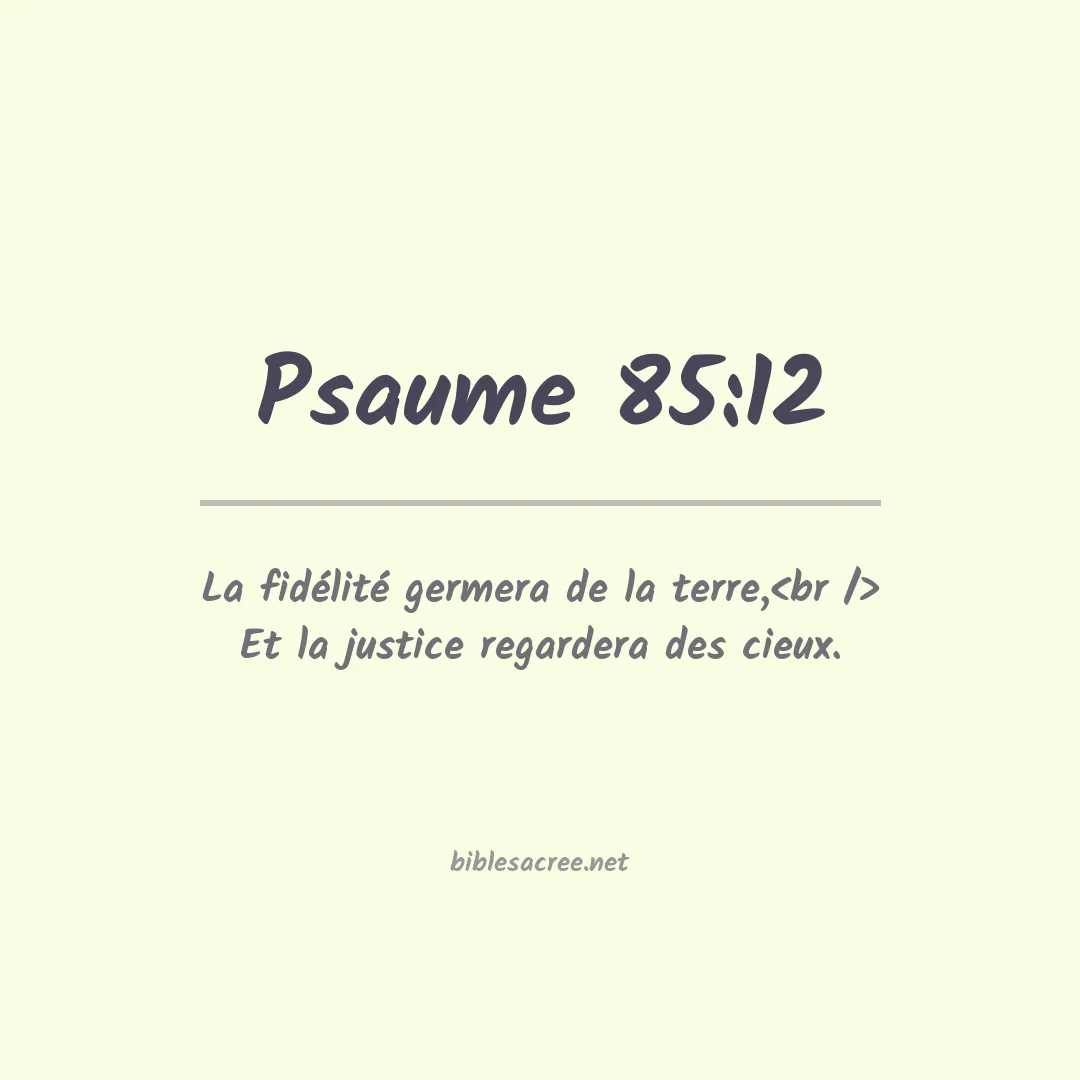 Psaume - 85:12