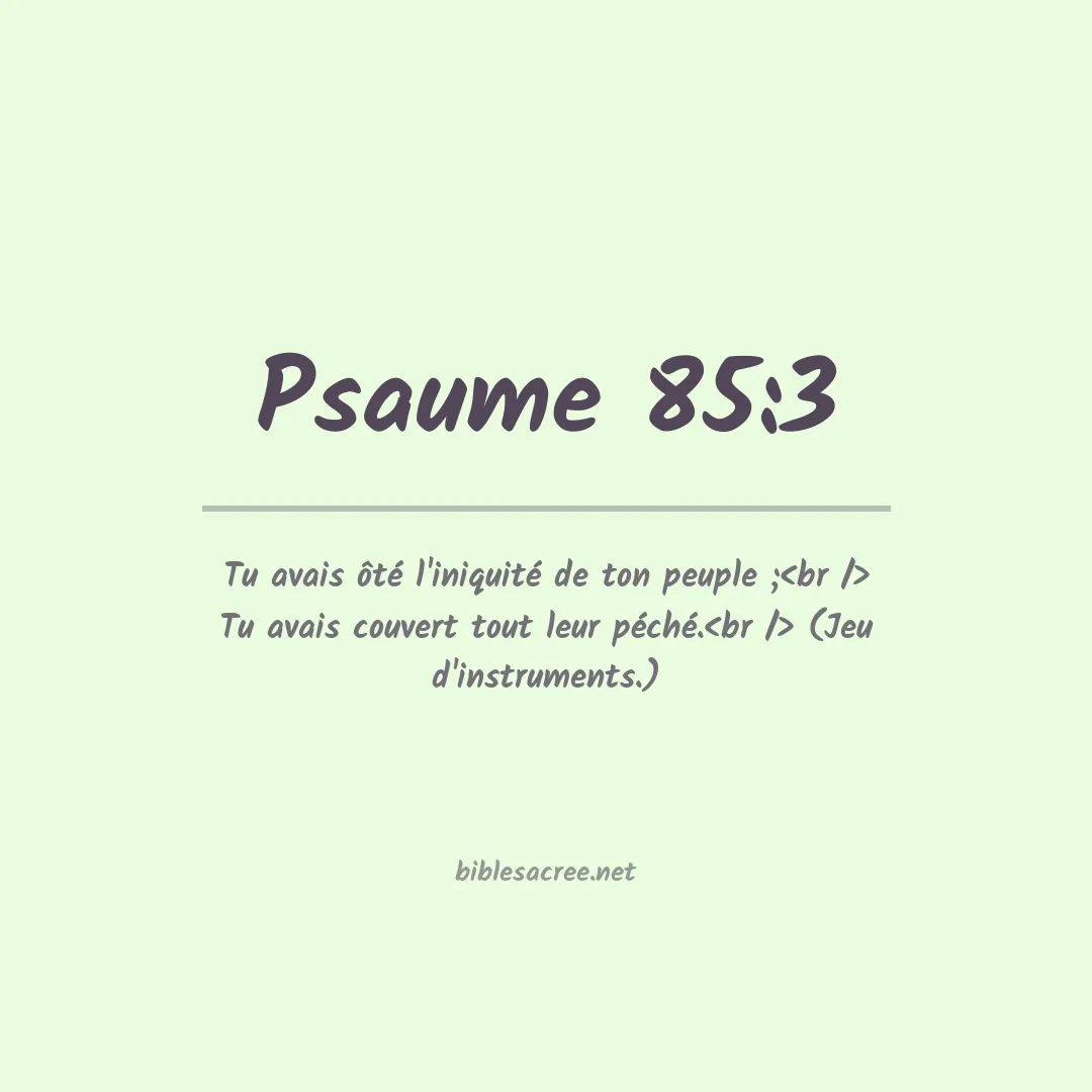 Psaume - 85:3