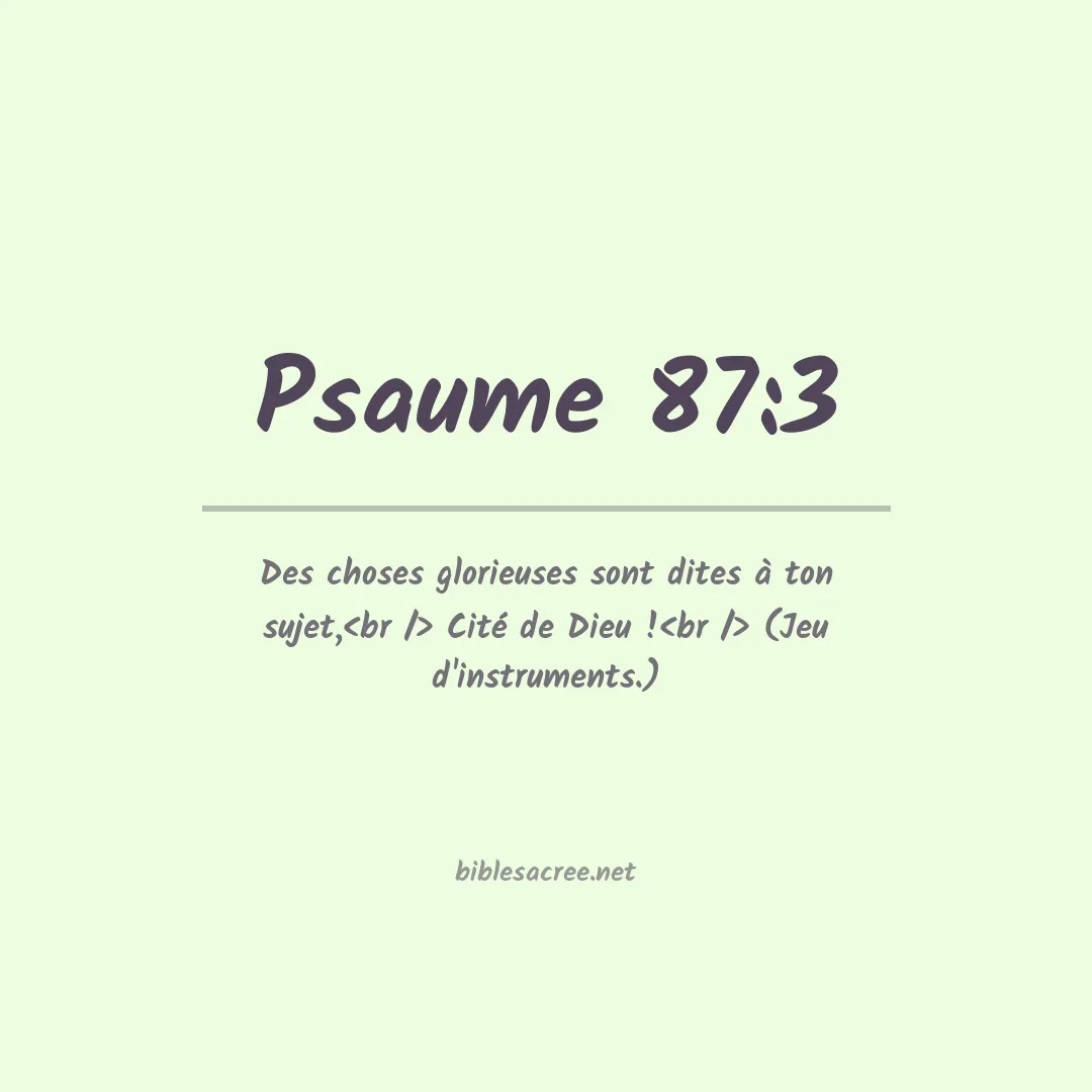 Psaume - 87:3