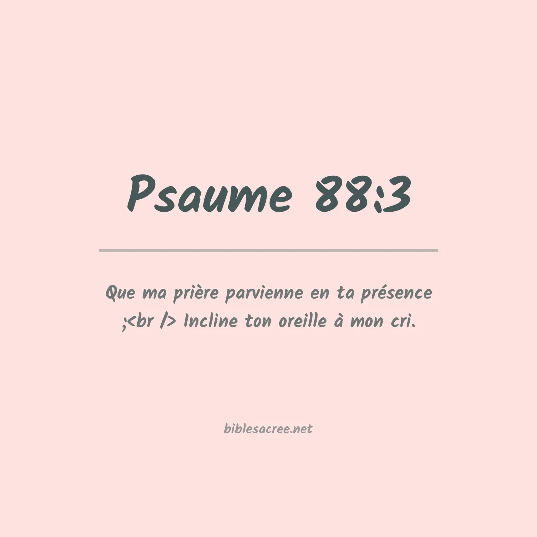 Psaume - 88:3