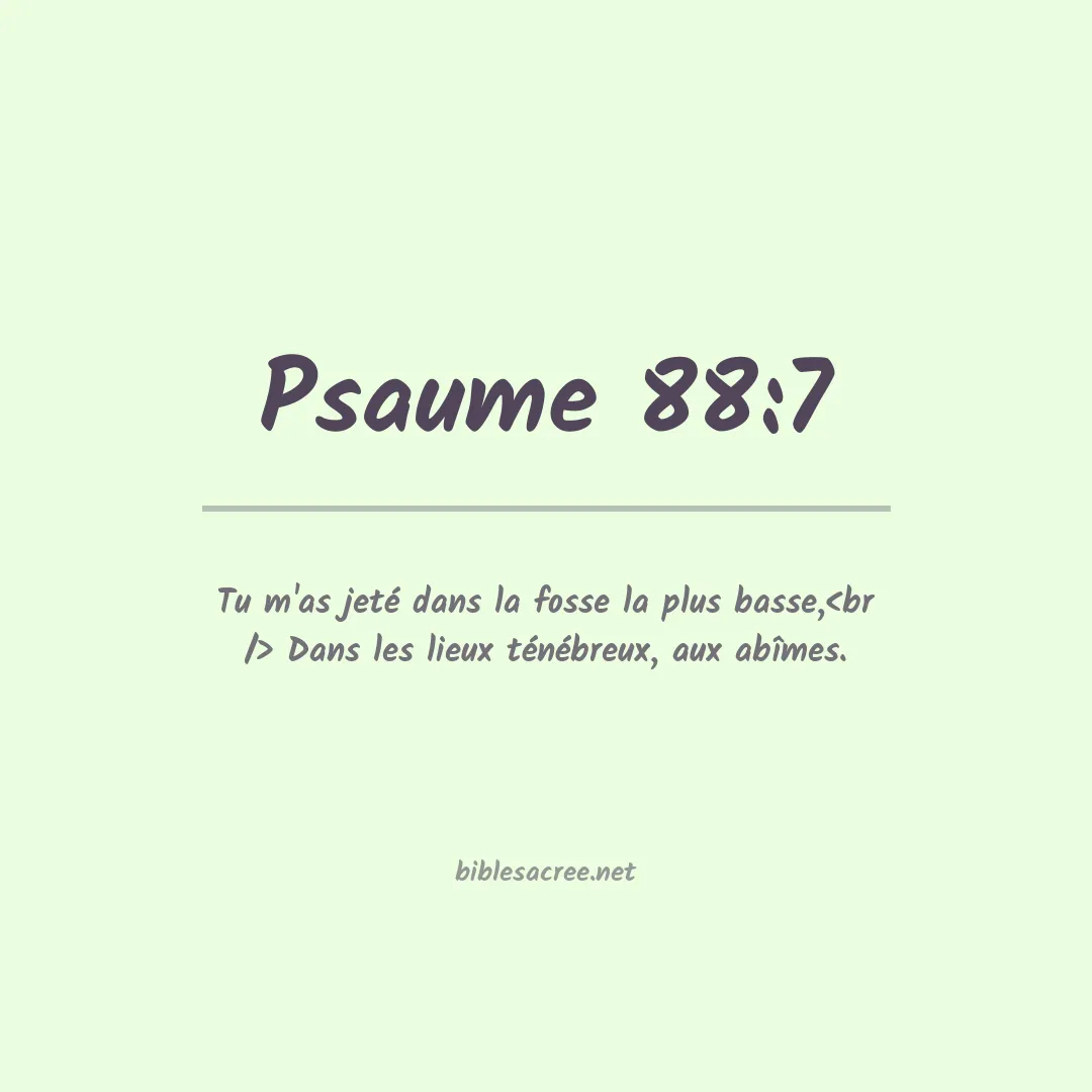 Psaume - 88:7